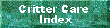 To CRITTER CARE - Index Page